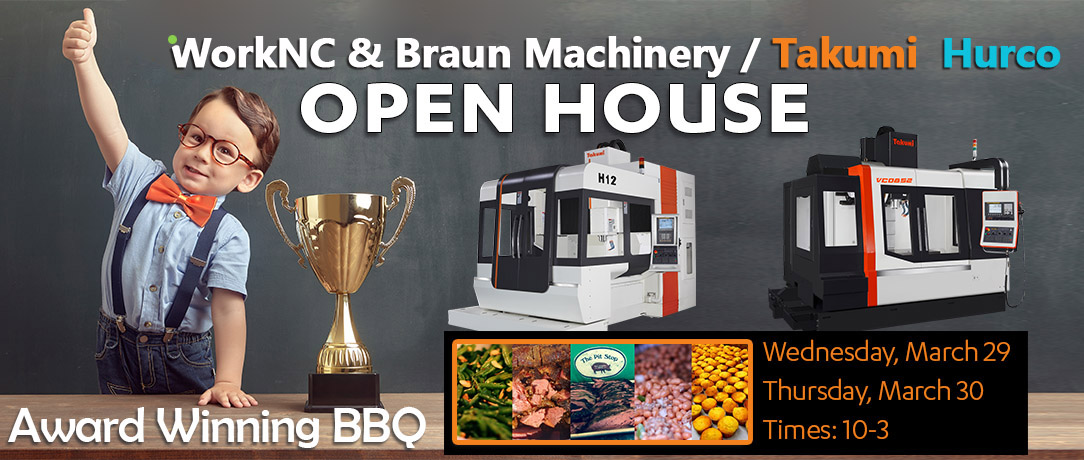 WorkNC携手Braun Machinery于3月29-30日在美国密歇根州大瀑布城举行Open House活动